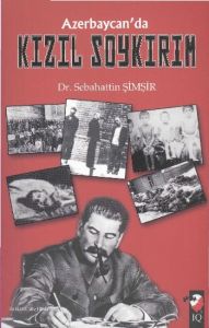 Azerbaycan’da Kızıl Soykırım                                                                                                                                                                                                                                   