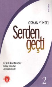 Serden Geçti 2                                                                                                                                                                                                                                                 