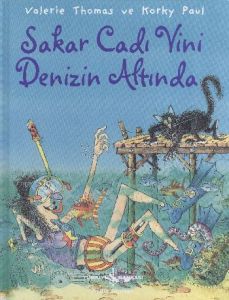 Sakar Cadı Vini Denizin Altında                                                                                                                                                                                                                                