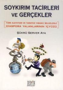 Soykırım Tacirleri ve Gerçekler (Ciltli)                                                                                                                                                                                                                       