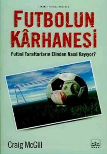 Futbolun Karhanesi                                                                                                                                                                                                                                             