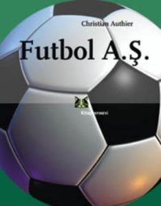 Futbol A.Ş.                                                                                                                                                                                                                                                    