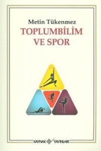 Toplumbilim ve Spor                                                                                                                                                                                                                                            