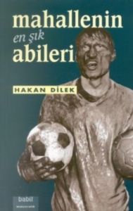 Mahallenin En Şık Abileri                                                                                                                                                                                                                                      