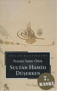Sultan Hamid Düşerken                                                                                                                                                                                                                                          