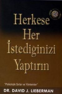 Herkese Her İstediğinizi Yaptırın                                                                                                                                                                                                                              