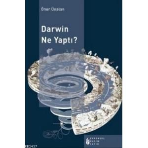 Darwin Ne Yaptı?                                                                                                                                                                                                                                               