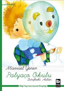 Palyaço Okulu - Sınıftaki Aslan                                                                                                                                                                                                                                