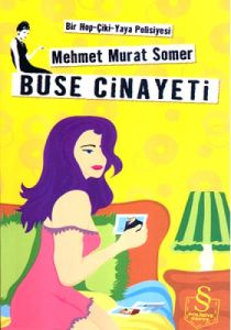 Buse Cinayeti Bir Hop-Çiki-Yaya Polisiyesi                                                                                                                                                                                                                     