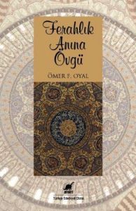 Ferahlık Anına Övgü                                                                                                                                                                                                                                            