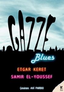 Gazze Blues                                                                                                                                                                                                                                                    
