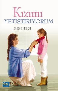Kızımı Yetiştiriyorum                                                                                                                                                                                                                                          