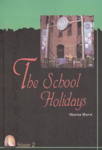 The School Holidays                                                                                                                                                                                                                                            
