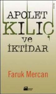 Apolet Kılıç ve İktidar                                                                                                                                                                                                                                        