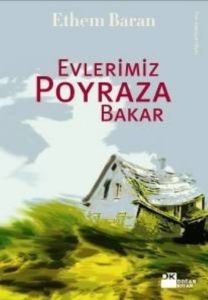 Evlerimiz Poyraza Bakar                                                                                                                                                                                                                                        