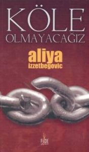 Köle Olmayacağız                                                                                                                                                                                                                                               