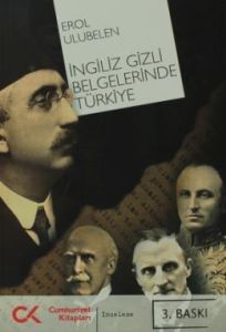 İngiliz Gizli Belgelerinde Türkiye                                                                                                                                                                                                                             