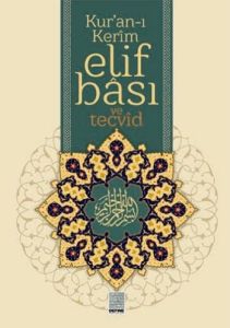 Kur’an-ı Kerim Elif Bası ve Tecvid                                                                                                                                                                                                                             