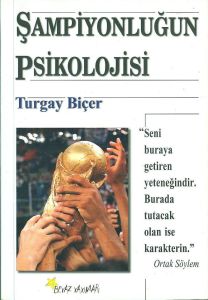 Şampiyonluğun Psikolojisi                                                                                                                                                                                                                                      