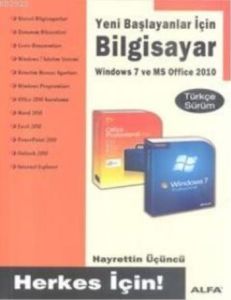 Yeni Başlayanlar İçin Bilgisayar - Windows 7 ve MS                                                                                                                                                                                                             