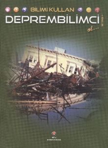 Bilimi Kullan Deprembilimci Ol                                                                                                                                                                                                                                 