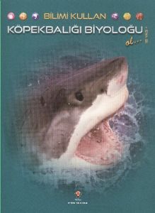 Bilimi Kullan - Köpekbalığı Biyoloğu Ol                                                                                                                                                                                                                        