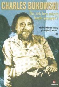 Bir Tek Ben miyim Böyle Yaşayan?                                                                                                                                                                                                                               