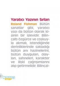 Yaratıcı Yazının Sırları                                                                                                                                                                                                                                       