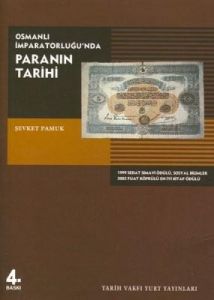 Osmanlı İmparatorluğu’nda Paranın Tarihi                                                                                                                                                                                                                       