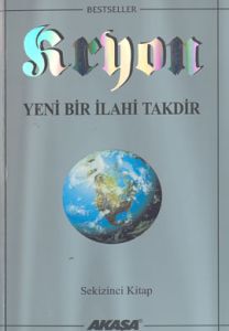 Kryon: 8. Kitap Yeni Bir İlahi Takdir                                                                                                                                                                                                                          