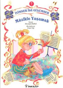 İyimser ile Gülümser 7 Müzikle Yaşamak                                                                                                                                                                                                                         