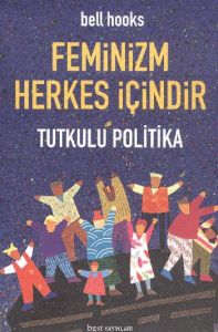 Feminizm Herkes İçindir                                                                                                                                                                                                                                        