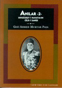 Anılar 2 Sergüzeşt-i Hayatım’ın Cild-i Sanisi                                                                                                                                                                                                                  