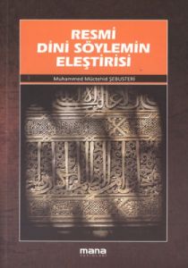 Resmi Dini Söylemin Eleştirisi                                                                                                                                                                                                                                 