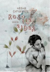 Rosa ile Ejder                                                                                                                                                                                                                                                 