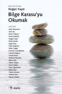 Bilge Karasu’yu Okumak                                                                                                                                                                                                                                         