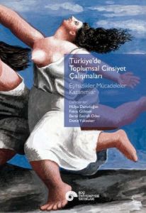 Türkiye’de Toplumsal Cinsiyet Çalışmaları                                                                                                                                                                                                                      