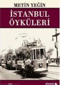 İstanbul Öyküleri                                                                                                                                                                                                                                              