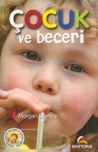 Çocuk ve Beceri                                                                                                                                                                                                                                                