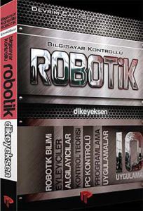Bilgisayar Kontrollü Robotik                                                                                                                                                                                                                                   