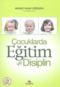 Çocuklarda Eğitim ve Disiplin                                                                                                                                                                                                                                  