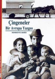 Çingeneler: Bir Avrupa Yazgısı                                                                                                                                                                                                                                 