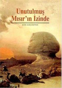Unutulmuş Mısır’ın İzinde                                                                                                                                                                                                                                      