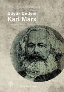 Büyük Dedem Karl Marx                                                                                                                                                                                                                                          