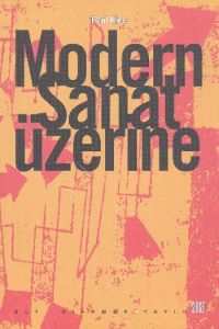 Modern Sanat Üzerine                                                                                                                                                                                                                                           
