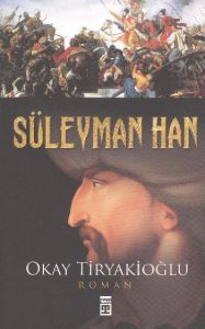 Süleyman Han                                                                                                                                                                                                                                                   