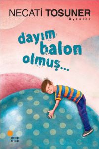 Dayım Balon Olmuş                                                                                                                                                                                                                                              