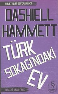Türk Sokağı’ndaki Ev                                                                                                                                                                                                                                           