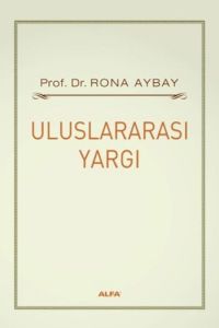 ULUSLARARASI YARGI                                                                                                                                                                                                                                             