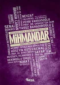 Meşhurlarla Gönül Sohbetleri - Mihmandar                                                                                                                                                                                                                       